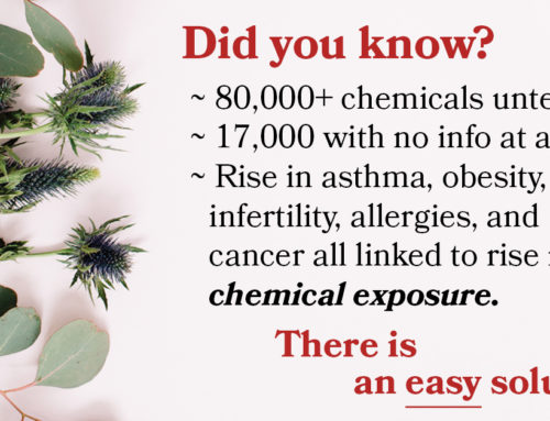 Are you exposing your family to harmful chemicals?