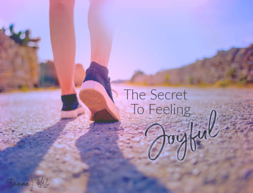 The Secret to Feeling Joyful: Be More Grateful