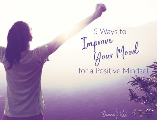 5 Ways to Improve Your Mood for a Positive Mindset