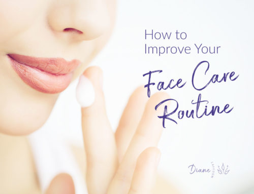 How to Improve Your Face Care Routine: What You Should Keep in Mind