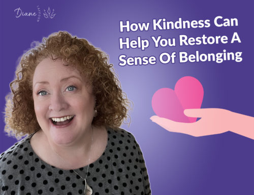 How Kindness Can Help You Restore A Sense Of Belonging